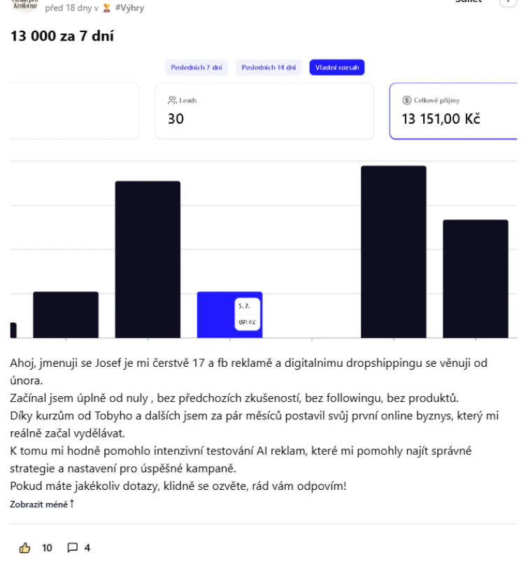 Josef (17 let) - 13 151 Kč za 7 dní od úplné nuly