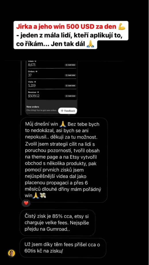 Jirka - 500 USD za den, 60 tisíc Kč čistého zisku